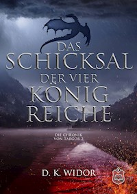 Das Schicksal der vier Königreiche - D. K. WIDOR - E-Book