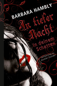 In deinem Schatten - Barbara Hambly - E-Book