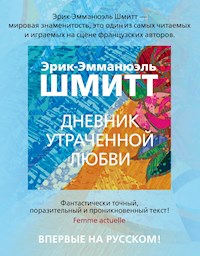 Дневник утраченной любви - Эрик-Эмманюэль Шмитт - E-Book