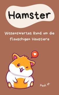 Hamster - Paul M. - E-Book