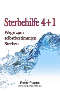 Sterbehilfe 4+1 - Peter Puppe - E-Book