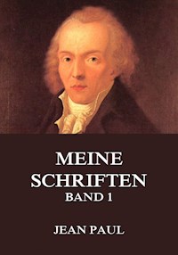 Meine Schriften, Band 1 - Jean Paul - E-Book