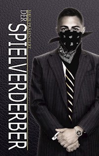Der Spielverderber - Sirus - E-Book