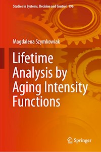Lifetime Analysis by Aging Intensity Functions - Magdalena Szymkowiak - E-Book