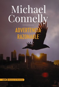 Advertencia razonable (AdN) - Michael Connelly - E-Book