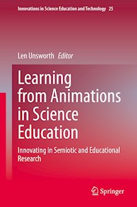 Learning from Animations in Science Education -  - E-Book
