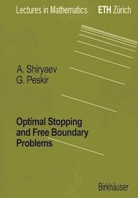 Optimal Stopping and Free-Boundary Problems - Goran Peskir - E-Book
