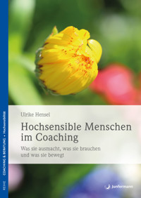 Hochsensible Menschen im Coaching - Ulrike Hensel - E-Book