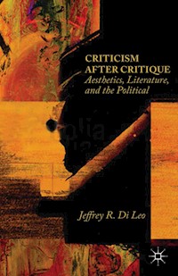 Criticism after Critique - Jeffrey R. Di Leo - E-Book