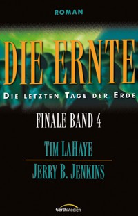 Die Ernte - Jerry B. Jenkins - E-Book