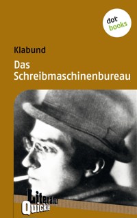Das Schreibmaschinenbureau - Literatur-Quickie - Klabund Klabund - E-Book