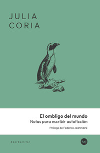 El ombligo del mundo - Julia Coria - E-Book