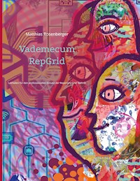 Vademecum RepGrid - Matthias Rosenberger - E-Book
