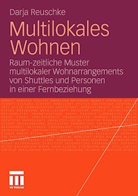 Multilokales Wohnen - Darja Reuschke - E-Book