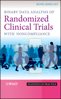 Binary Data Analysis of Randomized Clinical Trials with Noncompliance - Kung-Jong Lui - E-Book
