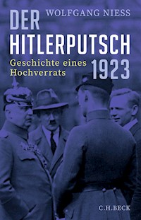 Der Hitlerputsch 1923 - Wolfgang Niess - E-Book