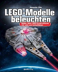 LEGO®-Modelle beleuchten - Alexander Ehle - E-Book
