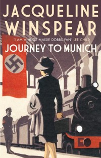 Journey to Munich - Jacqueline Winspear - E-Book