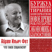 Что такое социализм - Абрам Фет - Hörbuch