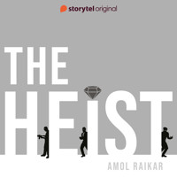 The Heist - Amol Raikar - Hörbuch