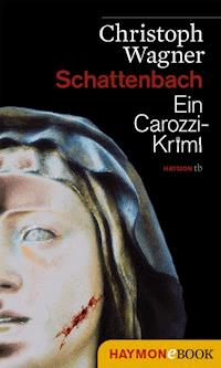 Schattenbach - Christoph Wagner - E-Book