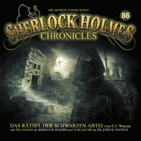Sherlock Holmes Chronicles, Folge 86: Das Rätsel der schwarzen Abtei - E. C. Watson - Hörbuch