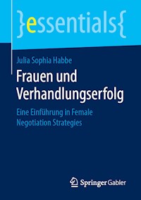 Frauen und Verhandlungserfolg - Julia Sophia Habbe - E-Book