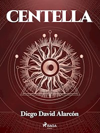 Centella - Diego David Alarcón - E-Book