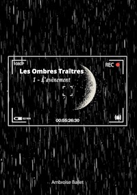Les Ombres Traîtres - Ambroise Ballet - E-Book