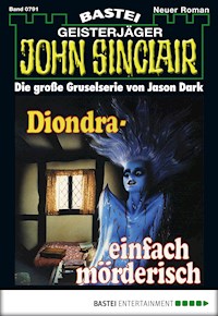 John Sinclair 791 - Jason Dark - E-Book