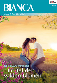 Im Tal der wilden Blumen - Rebecca Winters - E-Book
