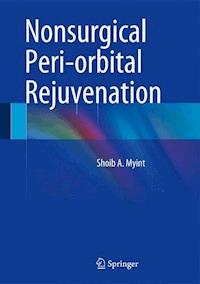 Nonsurgical Peri-orbital Rejuvenation -  - E-Book