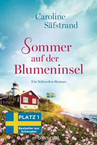 Sommer auf der Blumeninsel - Caroline Säfstrand - E-Book