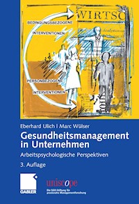 Gesundheitsmanagement in Unternehmen - Eberhard Ulich - E-Book