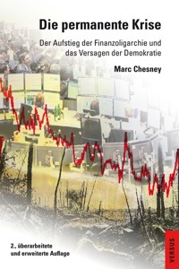 Die permanente Krise - Marc Chesney - E-Book
