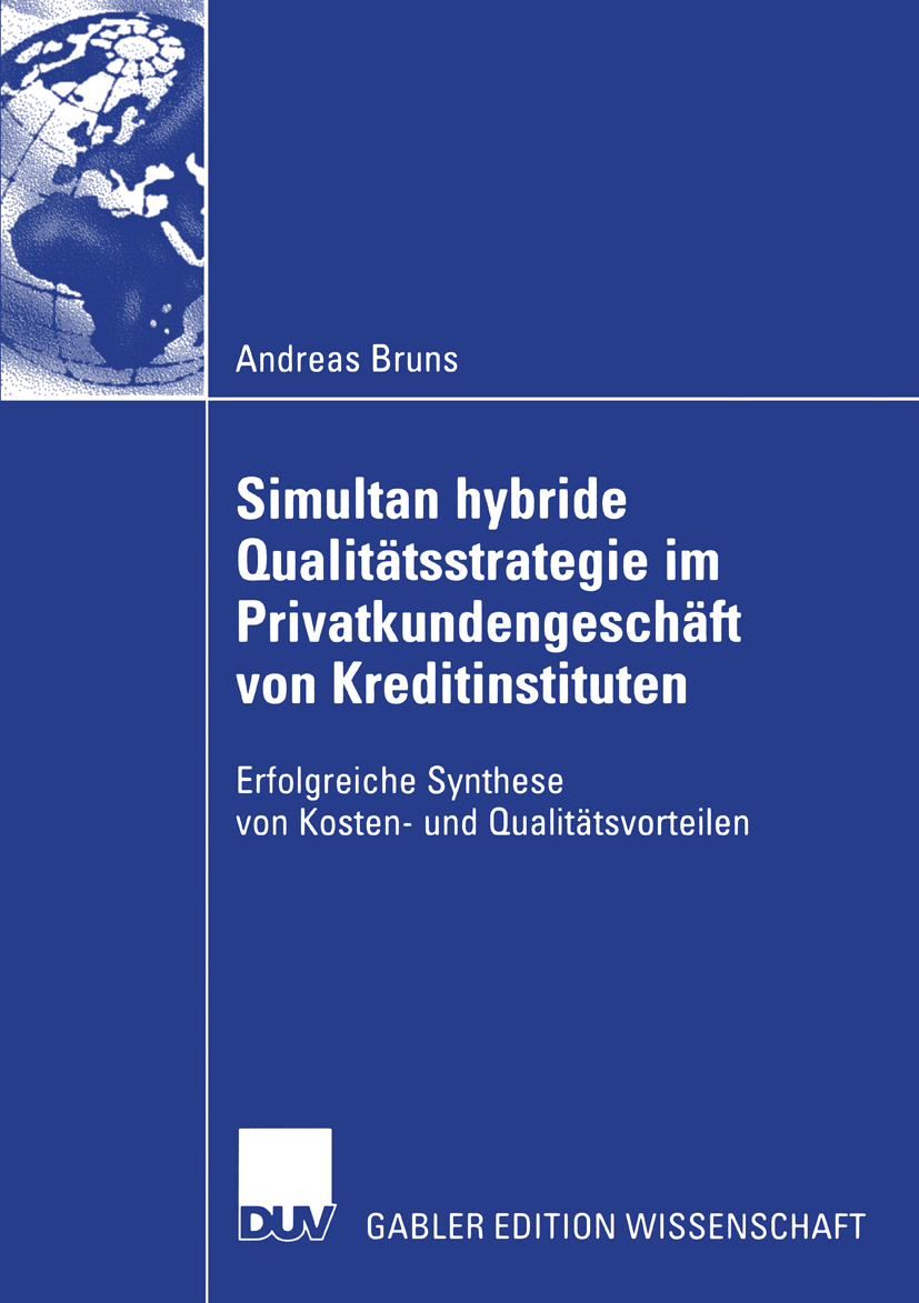 Simultan hybride Qualitätsstrategie im Privatkundengeschäft von Kreditinstituten - Andreas Bruns - E-Book