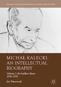 Michał Kalecki: An Intellectual Biography - Jan Toporowski - E-Book