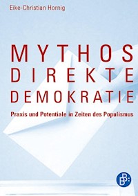 Mythos direkte Demokratie - Eike-Christian Hornig - E-Book
