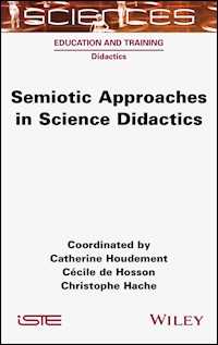 Semiotic Approaches in Science Didactics - Catherine Houdement - E-Book