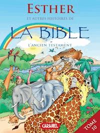 Esther et autres histoires de la Bible - Joël Muller - E-Book