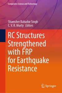 RC Structures Strengthened with FRP for Earthquake Resistance -  - E-Book