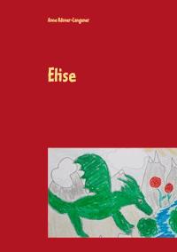 Elise - Anne Langener - E-Book