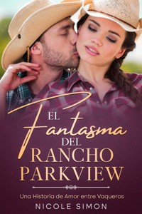 El Fantasma del Rancho Parkview - Nicole Simon - E-Book