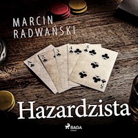 Hazardzista - Marcin Radwański - Hörbuch