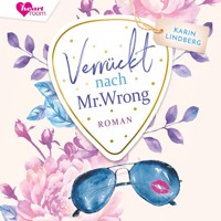 Verrückt nach Mr. Wrong - Karin Lindberg - Hörbuch