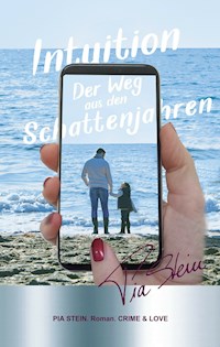 Intuition - Pia Stein - E-Book