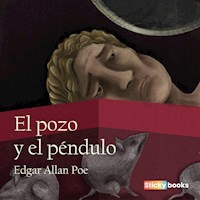 El pozo y el péndulo - Edgar Allan Poe - Hörbuch