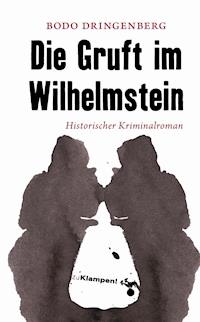Die Gruft im Wilhelmstein - Bodo Dringenberg - E-Book
