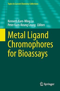 Metal Ligand Chromophores for Bioassays -  - E-Book
