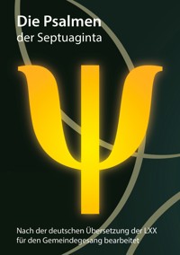 Die Psalmen der Septuaginta - Alexander Basnar - E-Book